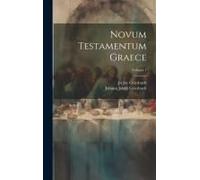 Novum Testamentum Graece; Volume 1