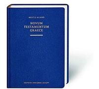 German Bible Society (auteur) – Novum Testamentum Graece