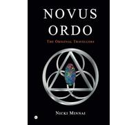 Novus Ordo: The Original Travellers