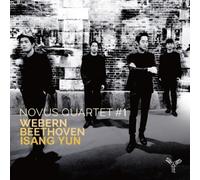 NOVUS STRING QUARTET - WEBERN & BEETHOVEN & ISANG YUN (Korea Edition)
