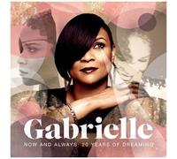 Gabrielle - Now & Always-20 Years. [Import]