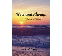 Now and Always: A Romance Novel