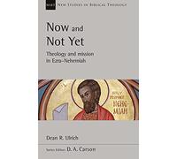 Now And Not Yet