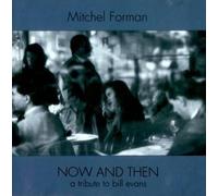 Now And Then ( A Tribute To Bill Evans )