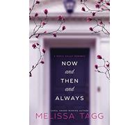 Now and Then and Always: A Maple Valley Romance