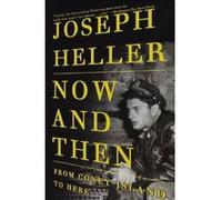 Now and Then Joseph Heller (Auteur)