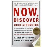 Now, Discover Your Strengths
