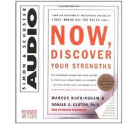 Now Discover Your Strengths by Marcus Buckingham (2001-08-20)