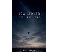 Now Endure: The Full Song