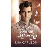 Now, Forever and Beyond
