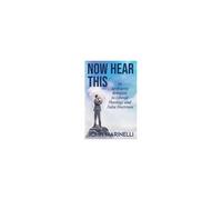 Now Hear This: An Apologetic Rebuttal To Liberal Theology And False Doctrines Paperback Book By John Marinelli