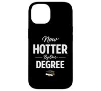 Now Hotter by One Degree Graduation Achievement Coque pour iPhone 14