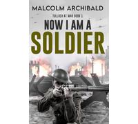 Now I Am A Soldier