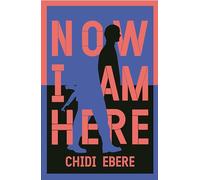 Now I Am Here