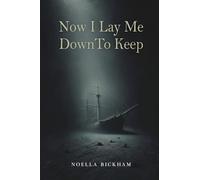 Now I Lay Me Down to Keep