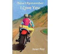 Now I Remember I Love You