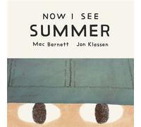 Now I See Summer - Mac Barnett - Tundra Books - ebook (ePub) - Livre