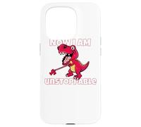 Now I'm Unstoppable - Dinosaure Amusant et imparable T-Rex Coque pour iPhone 15 Pro