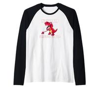 Now I'm Unstoppable - Dinosaure Amusant et imparable T-Rex Manche Raglan