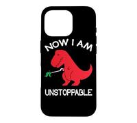 Now I'm Unstoppable - Funny T-Rex Dinosaur Coque pour iPhone 16 Pro