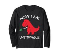 Now I'm Unstoppable - Funny T-Rex Dinosaur Manche Longue