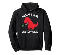Now I'm Unstoppable - Funny T-Rex Dinosaur Sweat à Capuche