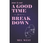 Now Is Not a Good Time for a Breakdown