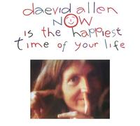 Daevid Allen – Now Is The Happiest Time Of Your Life – Vinyle – Import – Charly