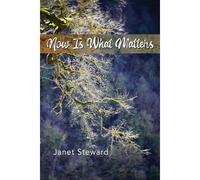 Now Is What Matters