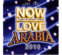 NOW LOVE ARABIA 2010