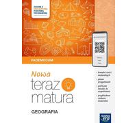 Now matura 2024/2025 Geografia Vademecum zakres rozszerzony EDITION 2024