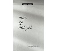 now & not yet