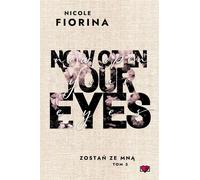 Now Open Your Eyes Stay with me Volume 3