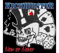 Kickhunter – Now Or Never – CD (Import Espagne)