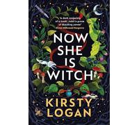 Now She is Witch: The magical and atmospheric novel from the award-winning author