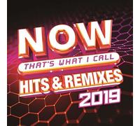 Now That S What I Call Hits Remixes 2019