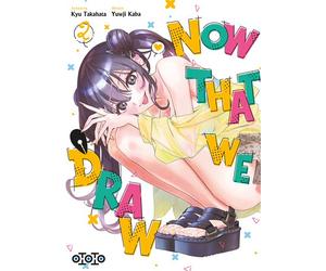 Now That We Draw - Tome 02 - Kaba Yuuji - Ototo - broché - Manga