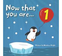 Now That You Are One