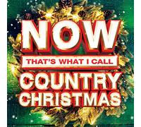 Now That's What I Call Country Christmas