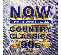 Now That's What I Call Country Classics 90s