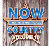 NOW That's What I Call Country Vol.10 by Various Artists [Audio CD] NEUF