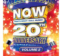 NOW: THAT'S WHAT I CALL MUSIC 20TH ANNIVERSARY 2 - Now: 20th Anniversary, Vol. 2 (Various Artists)