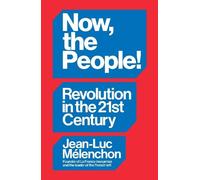 Now, the People!: Revolution in the Twenty-first Century
