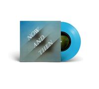 Now & Then [Vinyle 45Tours (7″) couleur bleu - Tirage limité]