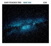 Now This by Gary Peacock Trio [Audio CD] NEUF