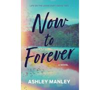 Now to Forever