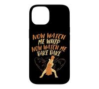 Now Watch Me Whip Now Watch Me Bake Bake Baker Citation Dancing Coque pour iPhone 14
