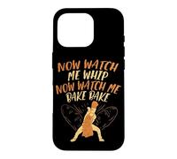 Now Watch Me Whip Now Watch Me Bake Bake Baker Citation Dancing Coque pour iPhone 16 Pro