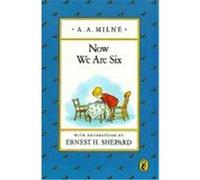 Now We Are Six A. A. Milne (Auteur)