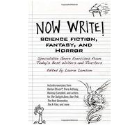 Now Write! Science Fiction, Fantasy And Horror